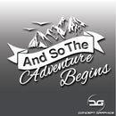 And So The Adventure Begins Car, Caravan, Camper Van, Laptop, Macbook, Vinyl Decal Sticker