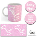Custom Personalised Name Printed Baby Pink Glitter Effect Coffee Mug Cup