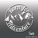 Born For Adventure Vinyl Decal