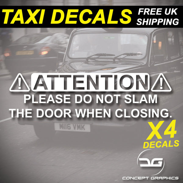 4x Do Not Slam Door Warning Taxi Vinyl Decal Sticker