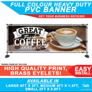 Great Coffee Served Here Shop Banner Sign Take Away
