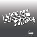 I Like My Diesel Dirty Car Vinyl Decal Sticker