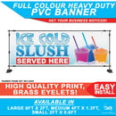 Ice Cold Slush Served Here Banner Sign Take Away