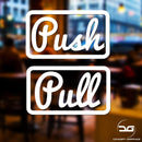 Push & Pull Box Effect Business Vinyl Decal Door Sign Stickers