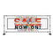 Sale Now On Outdoor PVC Pinted Banner Sign Retail shop