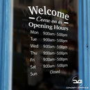 Welcome Personalised Opening Times Window Door Sign Sticker