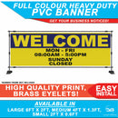 Welcome Business Opening Hours Times PVC Printed Banner