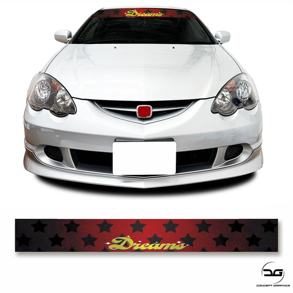 Dreams Euro JDM Car Windscreen Sunstrip Banner Fits Honda, Nissan, Mazda, Toyota