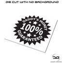 100% Daddy's Money Guaranteed Novelty Vinyl Decal Sticker