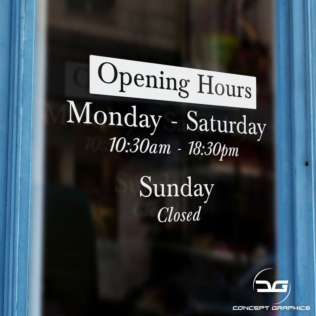 Simple Custom Opening Hours Time Vinyl Window Sign | Concept Graphics