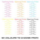 Simple Opening Hours Times Business Window, Wall, Door Sign Colour Example
