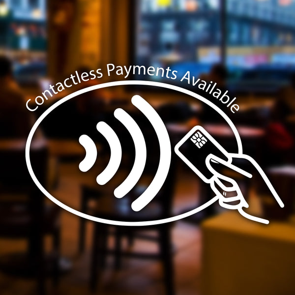 Contactless Payments Available Vinyl Sticker Sticker Window Wall Shop Sign