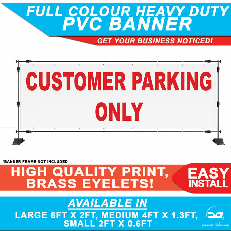 Customer Parking Only Notice PVC Printed Banner