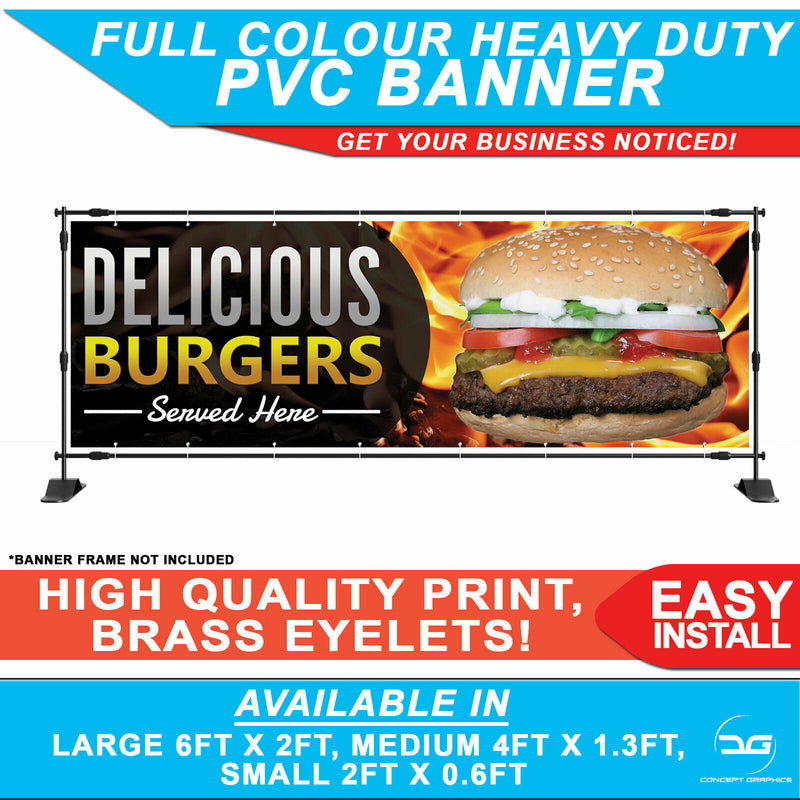 Delicious Burgers Served Here PVC Printed Banner Sign