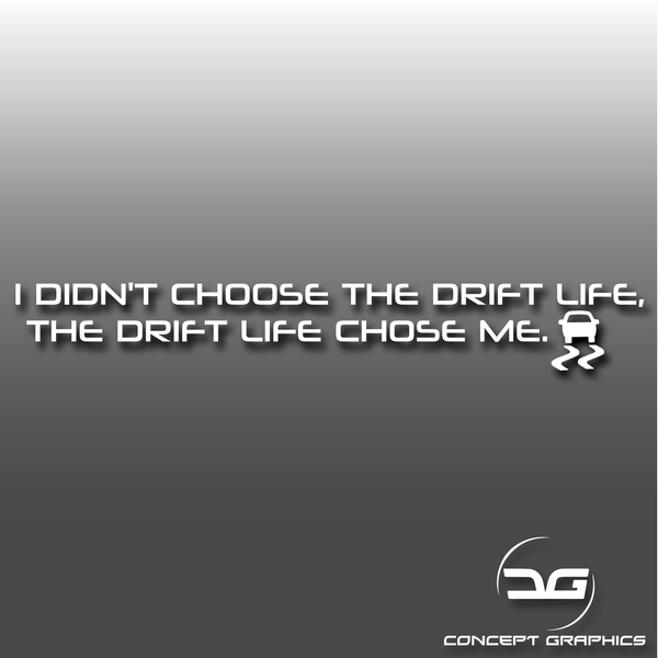 Drift Life Quote Sticker