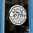 Fresh Coffee Served Here Vinyl Decal Sticker Sign Door Example