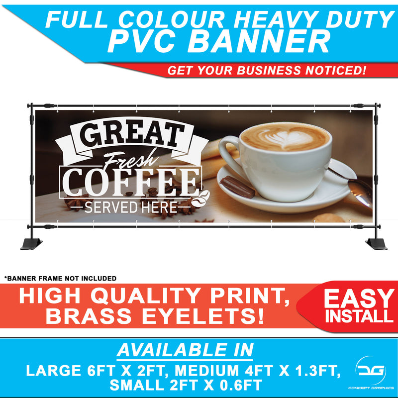 Great Coffee Served Here Shop Banner Sign Take Away