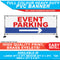 Event Parking Car Park direction arrow pvc banner