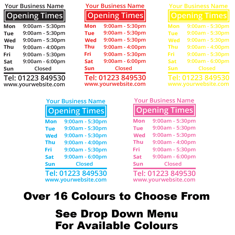 Custom Personalised Window Wall Opening Times/Hours Vinyl Decal Window Sign Colour Example