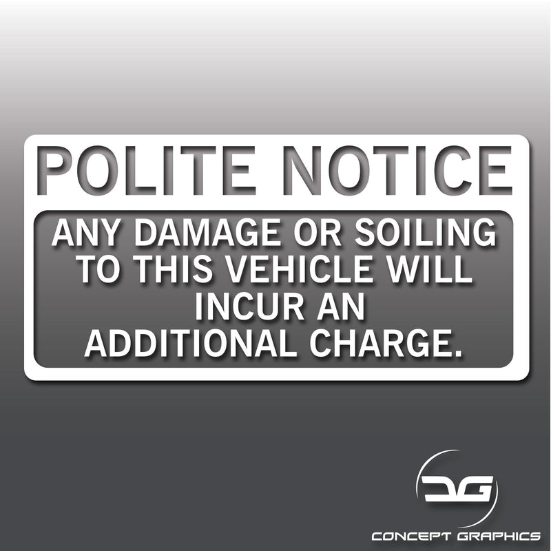 Polite Notice Damage Or Soiling Warning Taxi Cab Uber Car Vinyl Decal Sticker