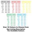 Personalised Opening Hours Vinyl Decal Window Sign Colours