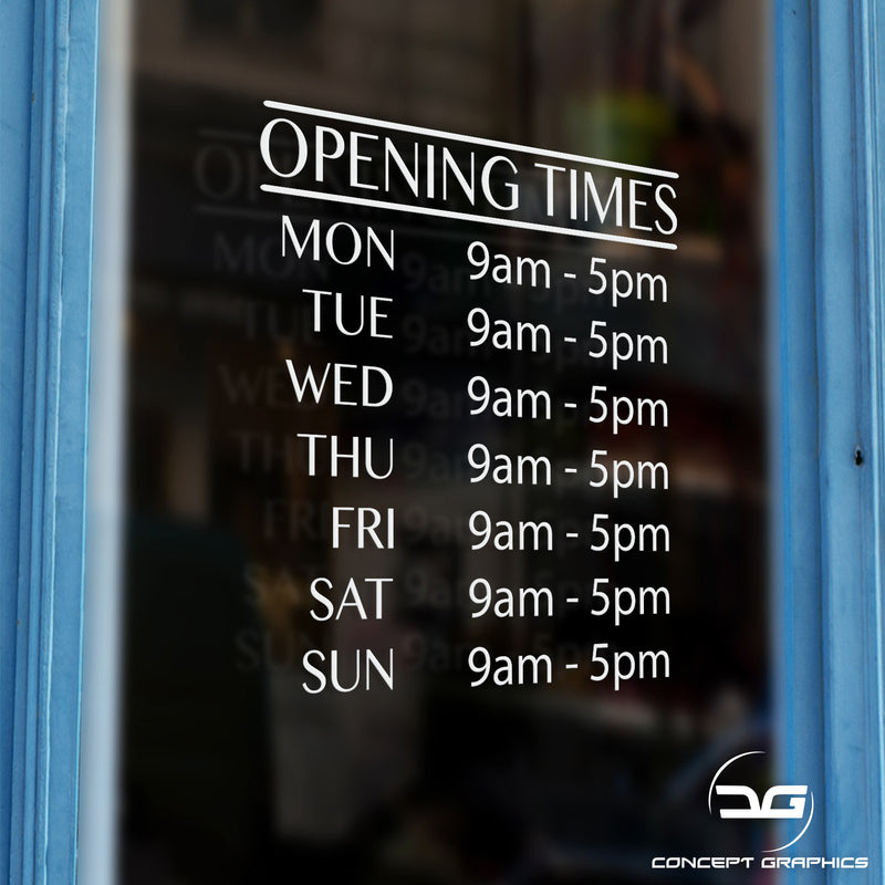 Personalised Opening Hours Vinyl Decal Window Sign Window Example