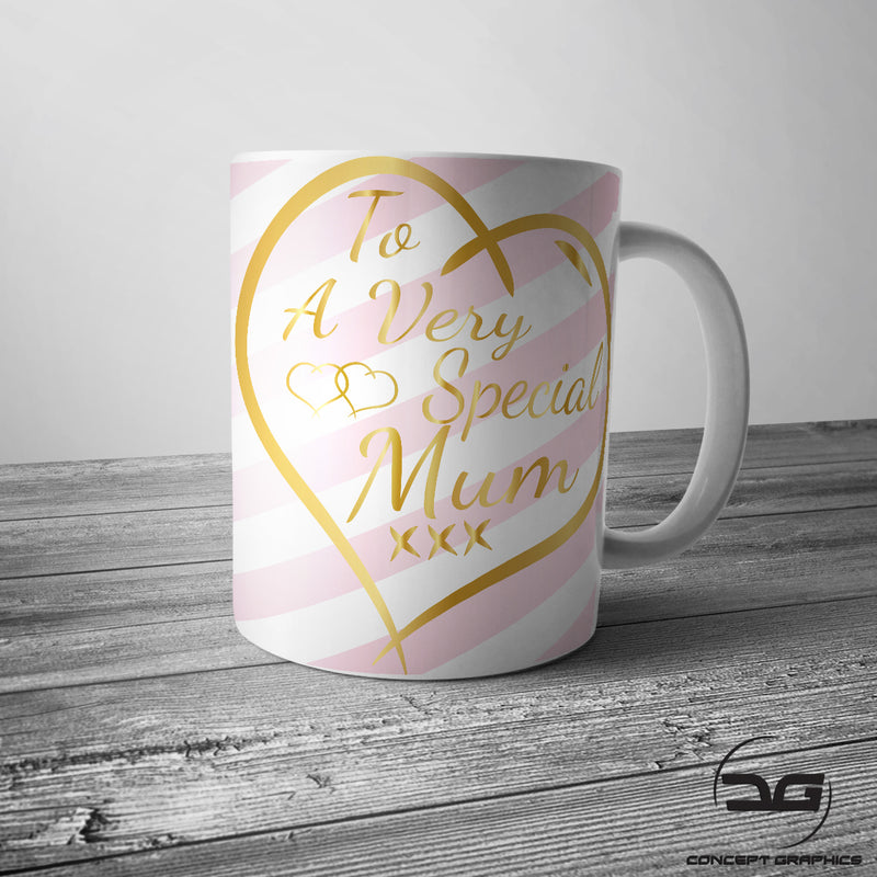 To A Very Special Mum Mothers Day Coffee Mug/Cup 