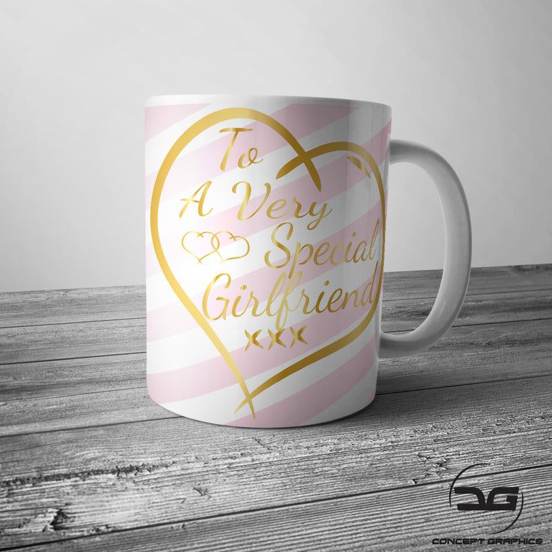 To A Very Special Girlfriend Valentines Day Gift Mug Cup Present