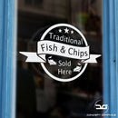 Traditional Fish & Chips Sold Here Window Door Business Sign