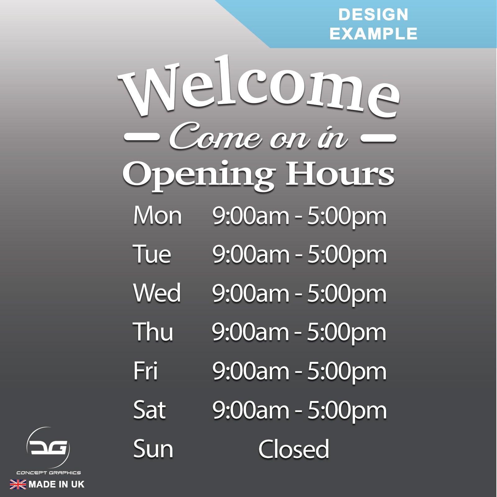 Welcome Wall Mounted Acrylic Opening Times Sign | Concept Graphics