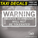 Warning Abusive Behaviour Will Not Be Tolerated Taxi Vinyl Decal Sticker