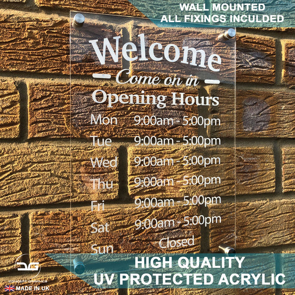 Welcome Wall Mounted Acrylic Opening Times/Hours Sign