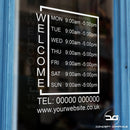 Welcome Opening Times Custom Personalised Window Sticker Sign Example