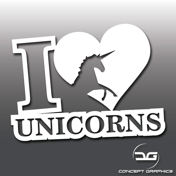 I Love Unicorns Funny Vinyl Decal Sticker