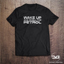 Wake Up And Smell The Petrol Novelty T-Shirt