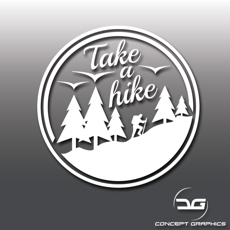 Take a Hike Vinyl Decal Sticker